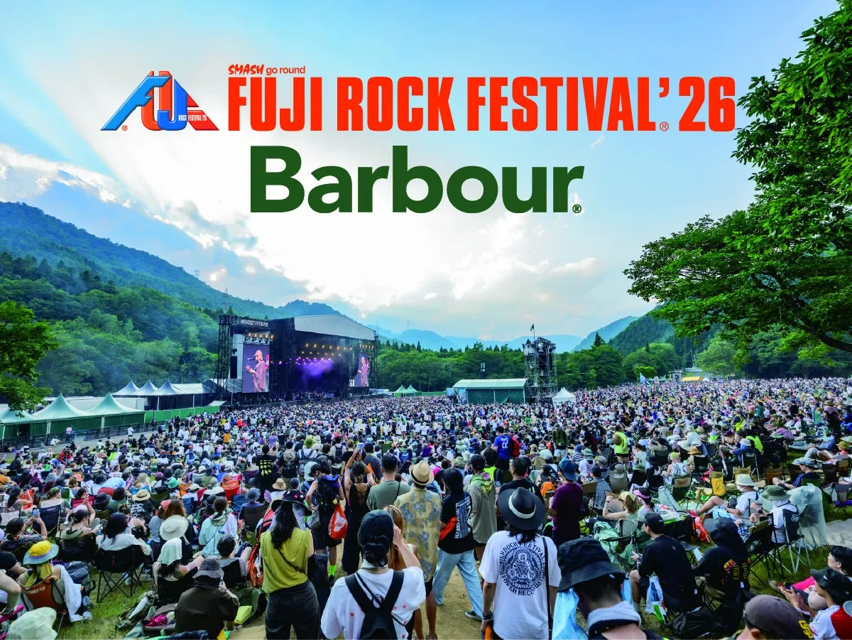 BarbourがFUJI ROCK FESTIVAL’ 26に初出展